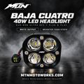 MTN Baja Cuatro 40W White LED Headlight for Sur-Ron Ultra Bee Plug and Play